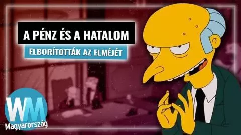 Top 10 szörnyű dolog, amit Mr. Burns valaha tett a 