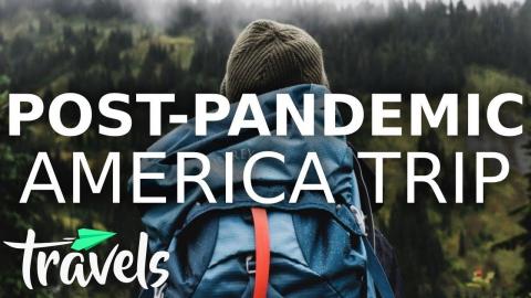 Top 10 American Post-Pandemic Vacation Destination Ideas