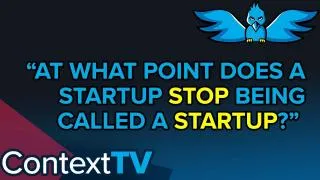 Tacklin' When Start Ups Stop Being Start Ups