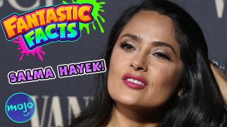 SALMA HAYEK! - Mini Fantastic Facts