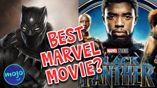 Top 3 Reasons Black Panther is the BEST Marvel Movie EVER!