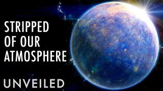 What If Earth Lost Its Atmosphere? | Unveiled