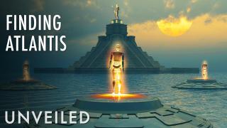 Will We Ever Find Atlantis? | Unveiled