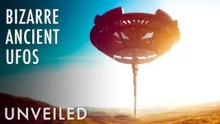 4 UFO Sightings From Ancient Times | Unveiled