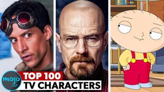 Top 100 Greatest TV Characters of All Time  