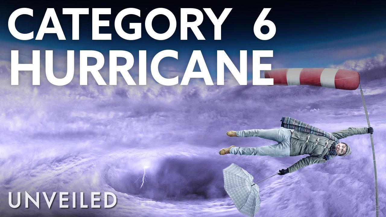 What If a Category 6 Hurricane Hit? Unveiled Articles on